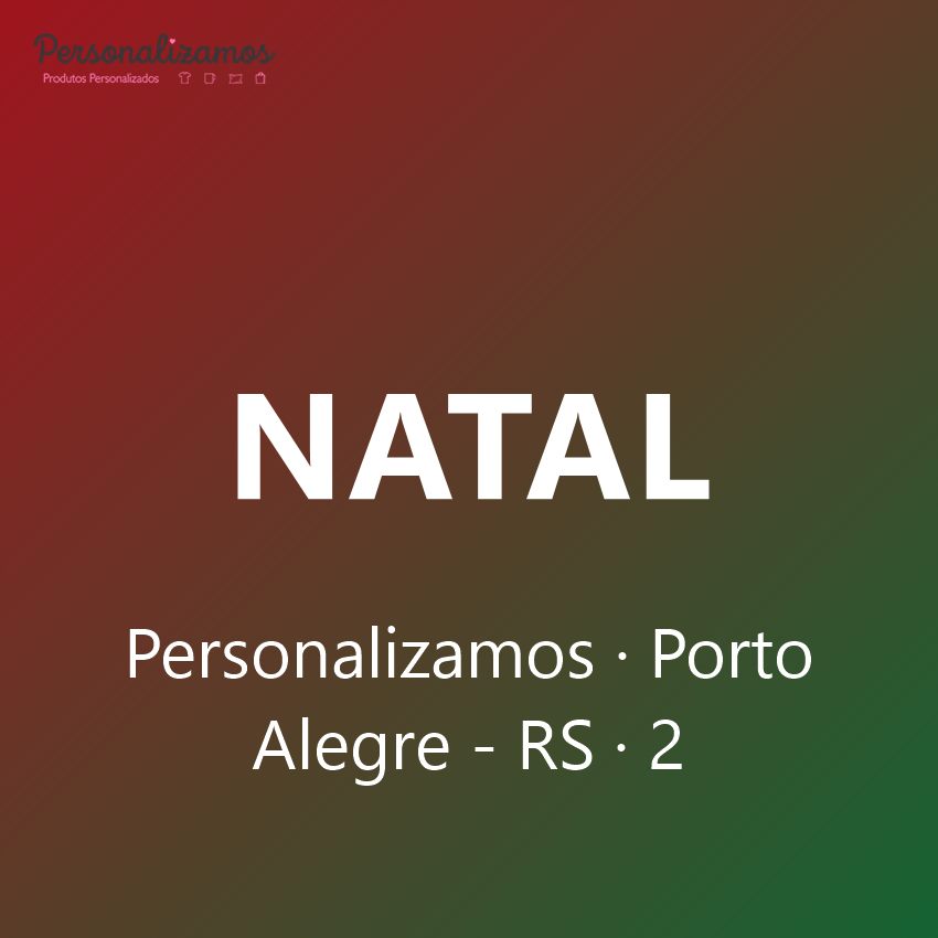 Natal 2 Porto Alegre - RS